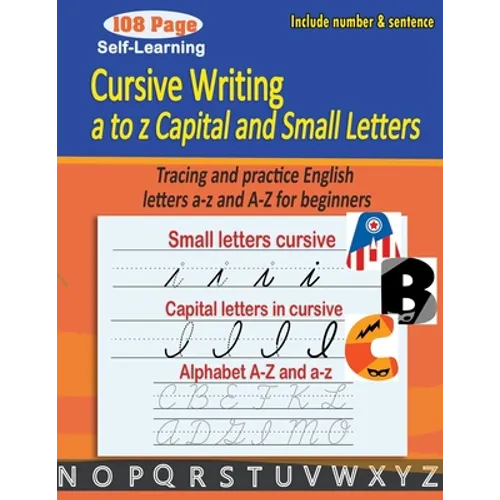 Cursive writing a to z capital and small letters: cursive handwriting workbook - Tracing and practice English letters a-z and A-Z for beginners - Paperback