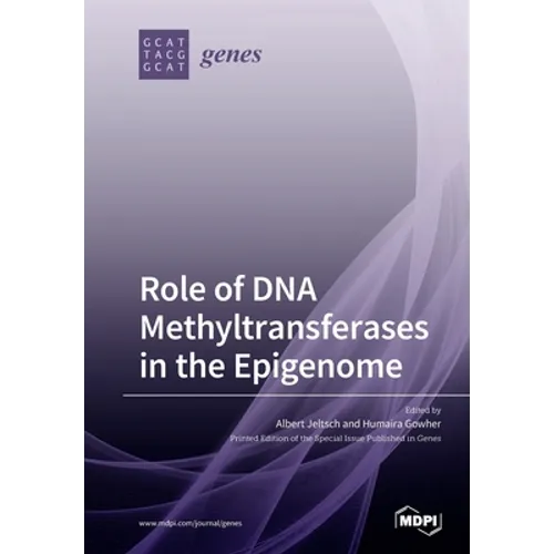 Role of DNA Methyltransferases in the Epigenome - Paperback
