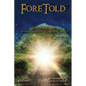 ForeTold: Survivor Stories of the Prophetic End of the World - Paperback