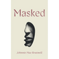 Masked - Hardcover