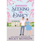 Desperately Seeking Mr. Darcy - Paperback