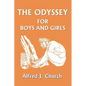 The Odyssey for Boys and Girls (Yesterday's Classics) - Paperback