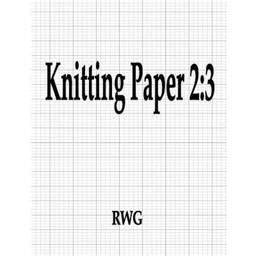Knitting Paper 2: 3: 50 Pages 8.5" X 11" - Paperback