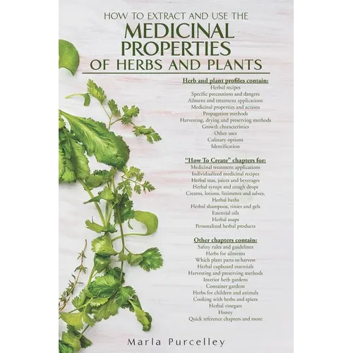 Medicinal Properties of Herbs and Plants - Paperback