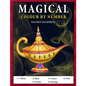 Magical Colour by Number: Magical elements composed of enchanting lamps, magical books, wands, brooms, wizard hat coloring book for Kids Ages 4- - Paperback