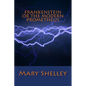 Frankenstein or the Modern Prometheus - Paperback