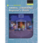 Animal Crossing: Beginner's Guide - Library Binding