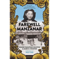 Farewell to Manzanar 50th Anniversary Edition - Hardcover