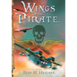 Wings of the Pirate - Hardcover