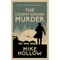 The Covent Garden Murder: The Compelling Wartime Murder Mystery - Hardcover
