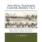 The Well-Tempered Clavier, Books 1 & 2: Das wohltemperierte Klavier, BWV 846?893 - Paperback