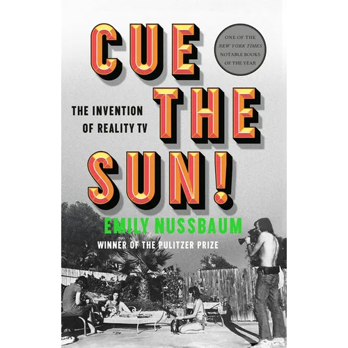 Cue the Sun!: The Invention of Reality TV - Paperback