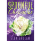 Spoonful Chronicles - Paperback