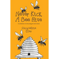 Never Kick a Bee Hive, A collection of amusing art and verse - Paperback