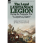 The Loyal Lusitanian Legion During the Peninsular War: The Campaigns of Wellington's Portuguese Troops 1809-11 - Paperback