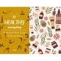 Be Healthy Everyday: With Plants Guide & Recipe Ideas - Hardcover