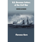 U.S. Revenue Cutters of the Civil War - Hardcover