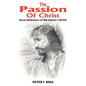 The Passion Of Christ: Some Reflections on Mel Gibson's MOVIE - Paperback