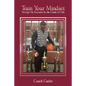 Train Your Mindset: Accept No Excuses in the Game of Life - Paperback