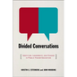 Divided Conversations: Identities, Leadership, and Change in Public Higher Education - Paperback