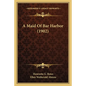 A Maid of Bar Harbor (1902) - Paperback