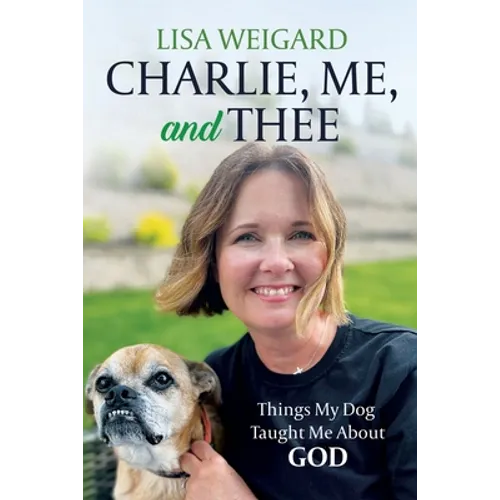 Charlie, Me, and Thee - Paperback