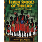 Seven Spools of Thread: A Kwanzaa Story - Paperback