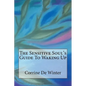 The Sensitive Soul's Guide To Waking Up - Paperback