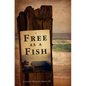 Free as a Fish - Paperback