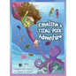 Emaline's Tidal Pool Adventure - Hardcover