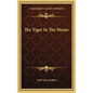 The Tiger In The House - Hardcover
