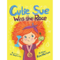 Cutie Sue Wins the Race: Children's Book on Sports, Self-Discipline and Healthy Lifestyle - Hardcover