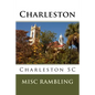 Charleston: Charleston SC - Paperback