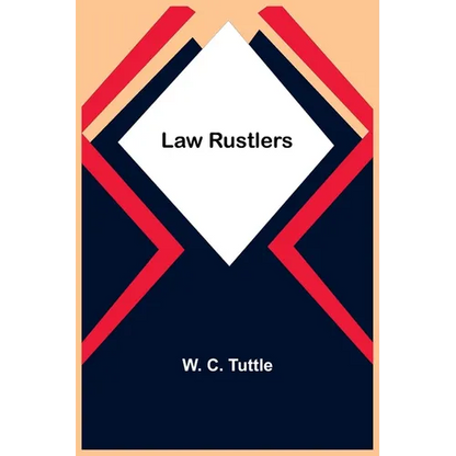 Law Rustlers - Paperback