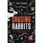 Chasing Rabbits: Reclaiming God's Plan For Rest - Paperback