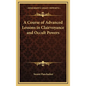 A Course of Advanced Lessons in Clairvoyance and Occult Powers - Hardcover