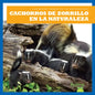 Cachorros de Zorrillo En La Naturaleza (Skunk Kits in the Wild) - Paperback