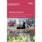 Perma/Culture:: Imagining Alternatives in an Age of Crisis - Paperback