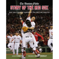 The Boston Globe Story of the Red Sox: More Than a Century of Championships, Challenges, and Characters - Hardcover
