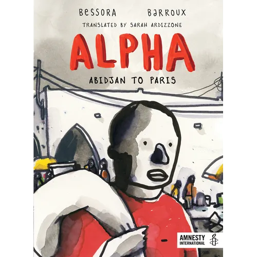 Alpha: Abidjan to Paris - Hardcover