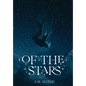 Of the Stars - Hardcover