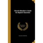 Church Member's Guide for Baptist Churches - Hardcover