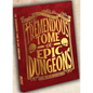 The Tremendous Tome of Epic Dungeons - Hardcover