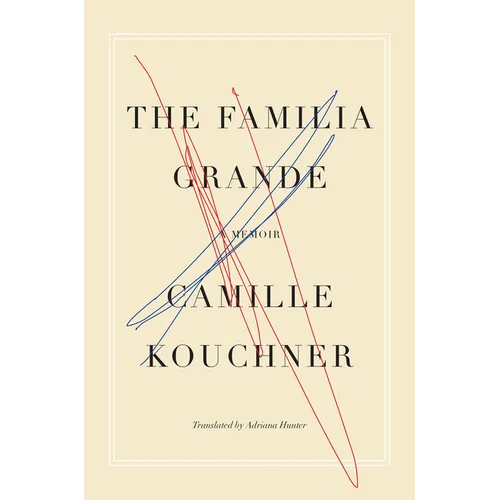 The Familia Grande: A Memoir - Hardcover