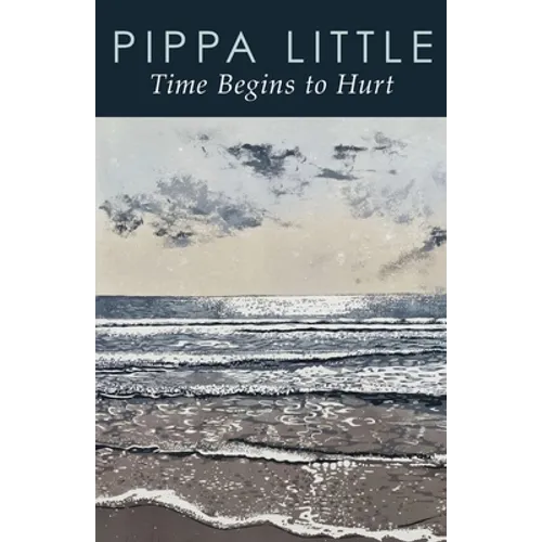 Time Begins to Hurt - Paperback