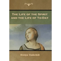 The Life of the Spirit and the Life of To-Day - Hardcover