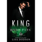 King of Hyde Park: Kings of the Castle Book 8 - Paperback