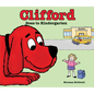 Clifford Goes to Kindergarten - Hardcover