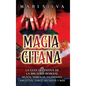 Magia gitana: La guía definitiva de la brujería romaní, signos, símbolos, talismanes, amuletos, tarot, hechizos y más - Hardcover