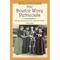 Doctor Wore Petticoats: Women Physicians Of The Old West - Paperback